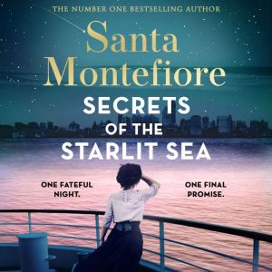 Secrets of the Starlit Sea: The spellbinding and stunningly romantic new novel from the number one bestselling author!
