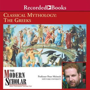 Classical Mythology: The Greeks