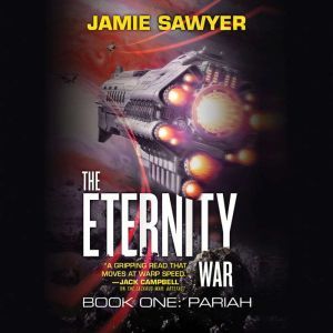 The Eternity War Pariah, Jamie Sawyer