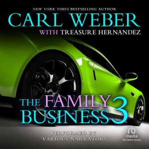 The Family Business 3, Carl Weber