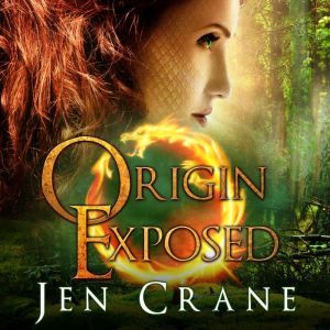 Origin Exposed, Jen Crane