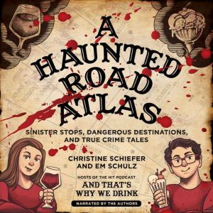 A Haunted Road Atlas, Christine Schiefer
