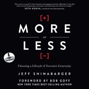More or Less, Jeff Shinabarger