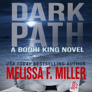 Dark Path, Melissa F. Miller