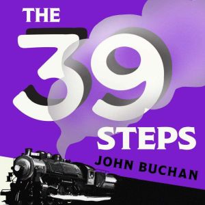 The ThirtyNine Steps, John Buchan
