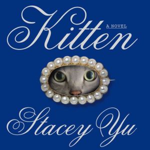 Kitten, Stacey Yu
