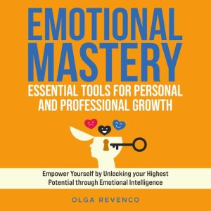 Emotional Mastery, Olga Revenco