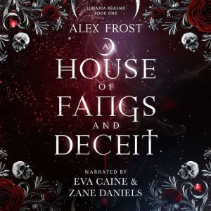 A House of Fangs and Deceit, Alex Frost