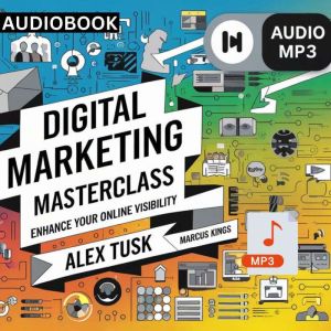 Digital Marketing Masterclass, Alex Tusk