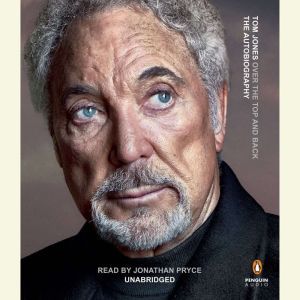 Over the Top and Back, Sir Tom Jones