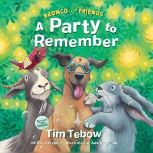 Bronco and Friends: A Party to Remember, Tim Tebow