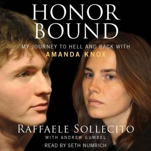 Honor Bound, Raffaele Sollecito