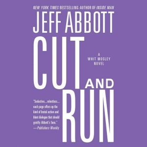 Cut and Run, Jeff Abbott