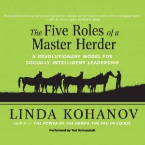 Five Roles of a Master Herder, Linda Kohanov