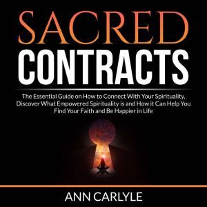 Sacred Contracts The Essential Guide..., Ann Carlyle