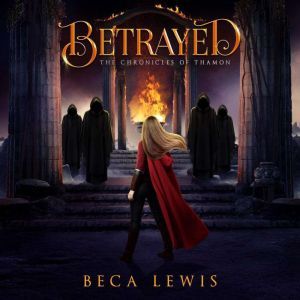 Betrayed, Beca Lewis
