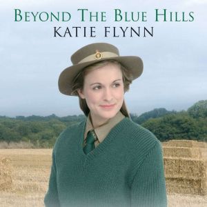 Beyond the Blue Hills, Katie Flynn