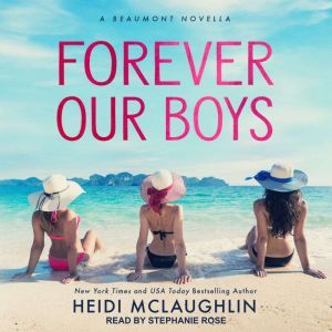 Forever Our Boys, Heidi McLaughlin
