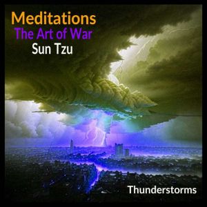 Meditations The Art of War, Sun Tzu