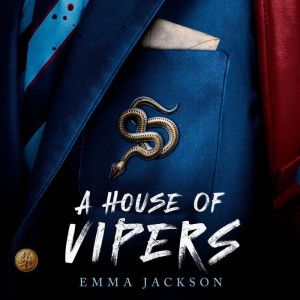 A House of Vipers, Emma Jackson