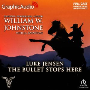The Bullet Stops Here, J.A. Johnstone