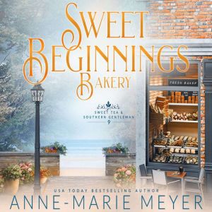 Sweet Beginnings Bakery, AnneMarie Meyer