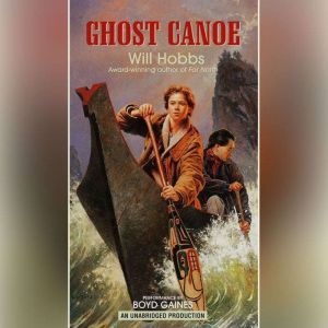 Ghost Canoe, Will Hobbs