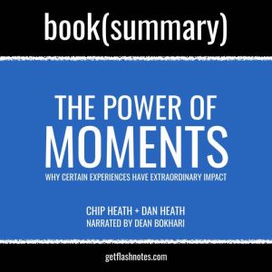 The Power of Moments by Chip Heath an..., FlashBooks