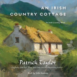An Irish Country Cottage, Patrick Taylor