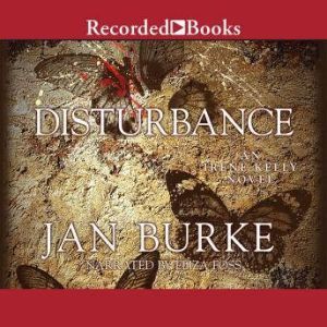 Disturbance, Jan Burke