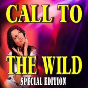 Call of the Wild Special Edition, Jack London
