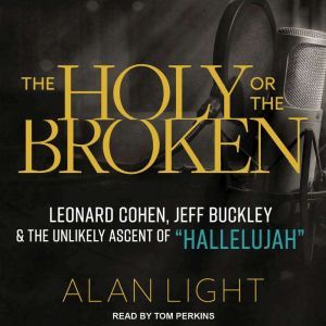 The Holy or the Broken, Alan Light