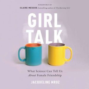 Girl Talk, Jacqueline Mroz