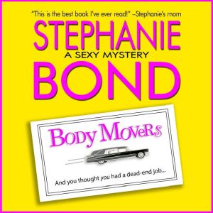 Body Movers, Stephanie Bond