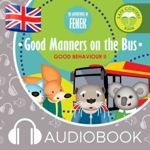Good Manners on the Bus, Dominika Galka