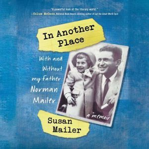 In Another Place, Susan Mailer