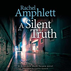 A Silent Truth, Rachel Amphlett