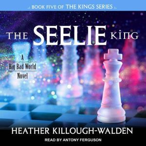 The Seelie King, Heather KilloughWalden