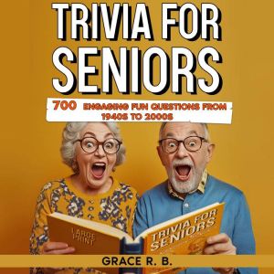 Trivia for Seniors, Grace R. B.