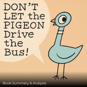 Dont Let the Pigeon Drive the Bus! ..., Jack Rylan