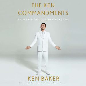 The Ken Commandments, Ken Baker