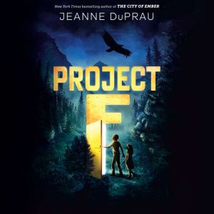 Project F, Jeanne DuPrau