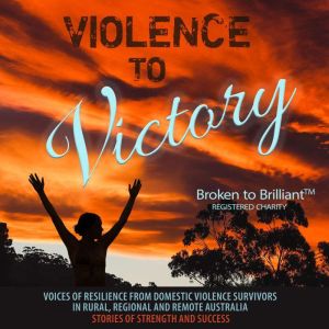 Violence to Victory, K C Andrews
