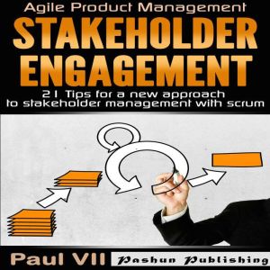 Agile Product Management Stakeholder..., Paul VII