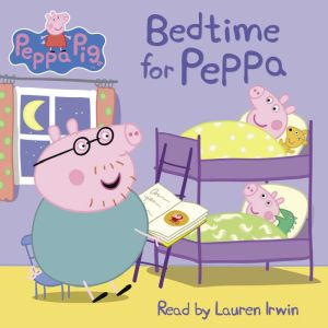 Bedtime for Peppa Peppa Pig, Scholastic