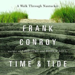 Time and Tide, Frank Conroy