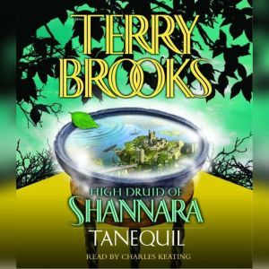 High Druid of Shannara Tanequil, Terry Brooks