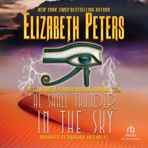 He Shall Thunder in the Sky, Elizabeth Peters