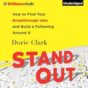 Stand Out, Dorie Clark