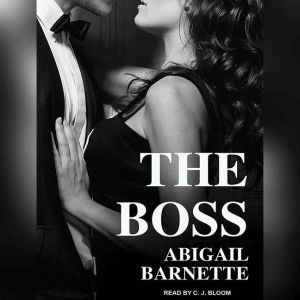 The Boss, Abigail Barnette